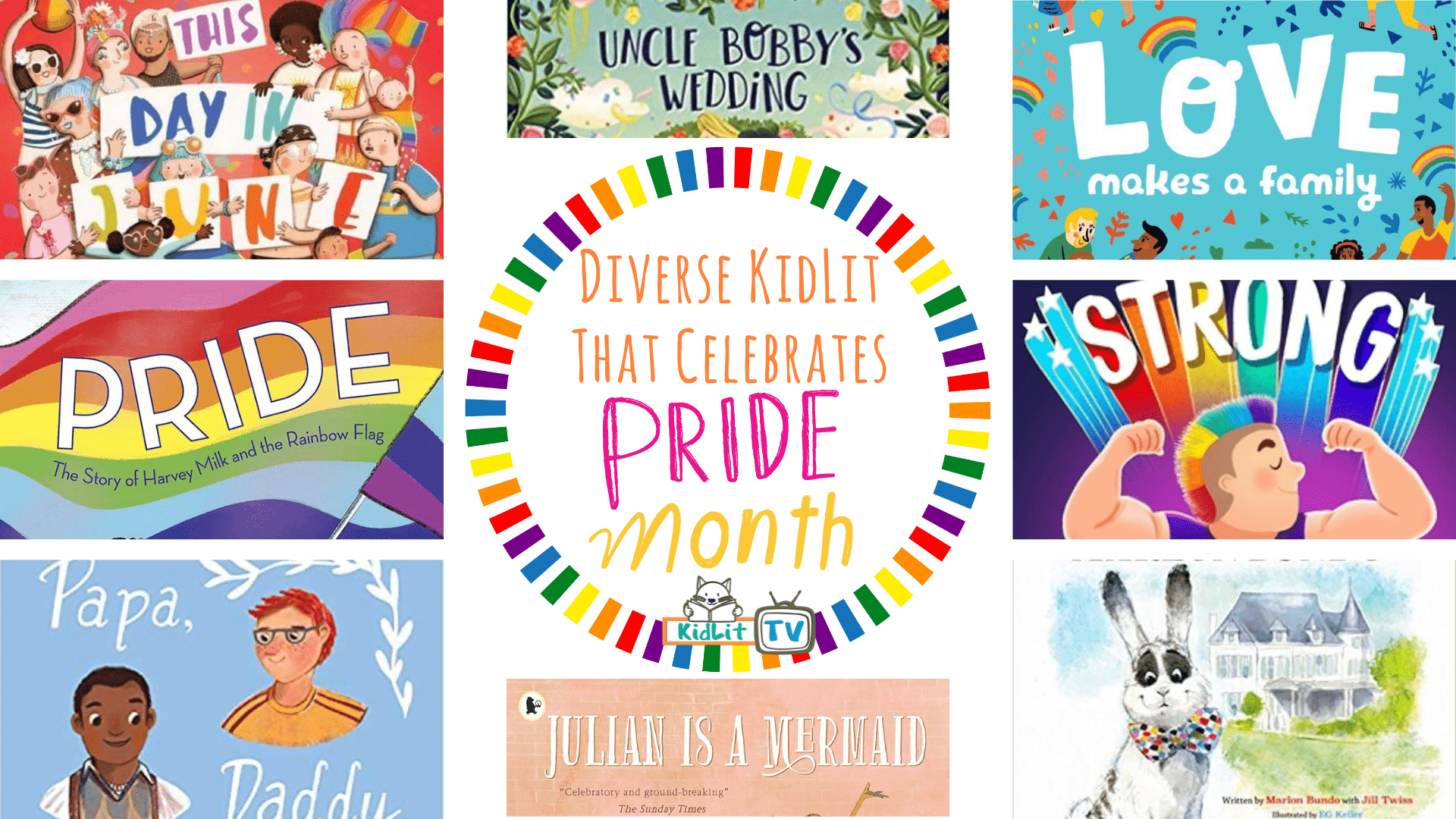 Diverse Kidlit that Celebrates Pride Month