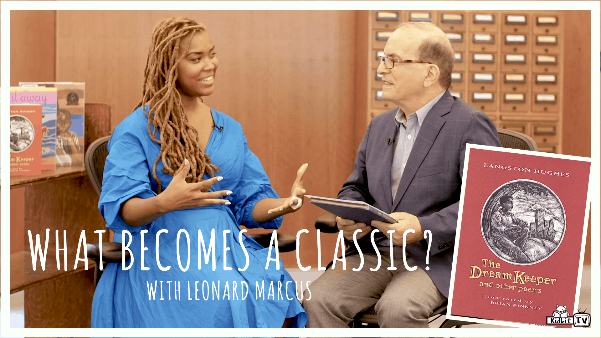 What Becomes a Classic? with Leonard Marcus THE DREAM KEEPER