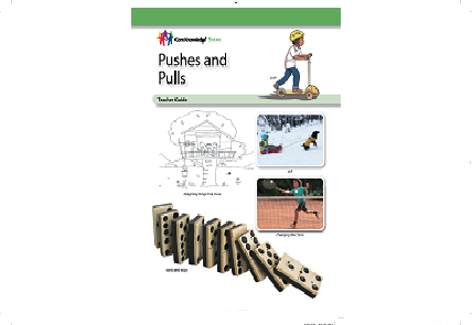 CKSci Kindergarten Unit 1: Pushes and Pulls