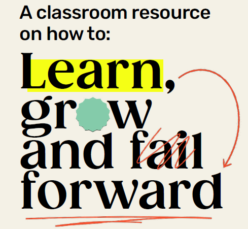 Shift Failure Unit: How to Learn, Grow and Fail Forward (grades 9-12)