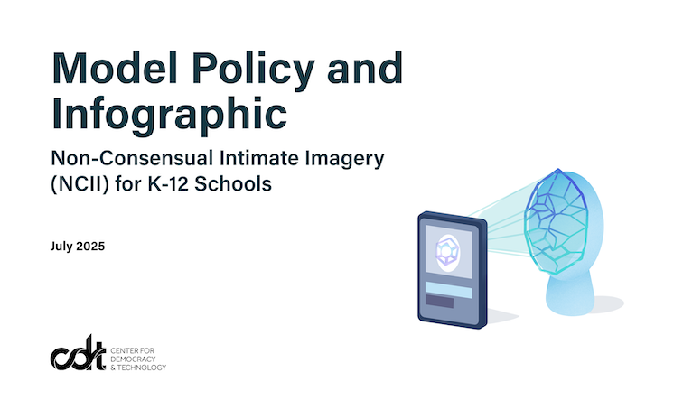 Model Non-Consensual Intimate Imagery (NCII) Policy and Infographic for K-12 Schools
