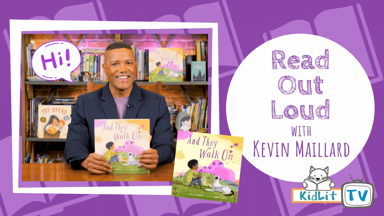 Read Out Loud with Kevin Maillard AND THEY WALK ON