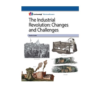 The Industrial Revolution: Changes and Challenges
