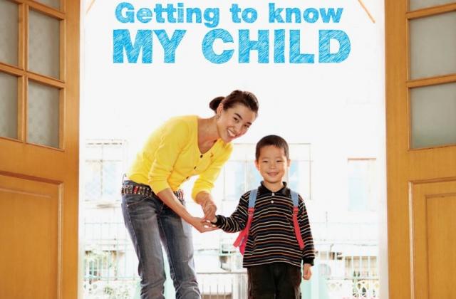 Getting to Know My Child: A Guide for My Child's Kindergarten Teacher