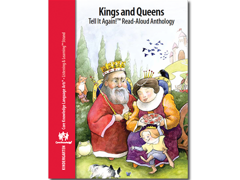 CKLA Kindergarten: Domain 7--Kings and Queens