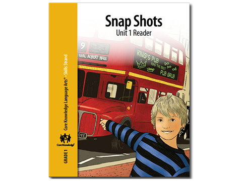 CKLA Grade 1 Skills: Unit 1--Snap Shots