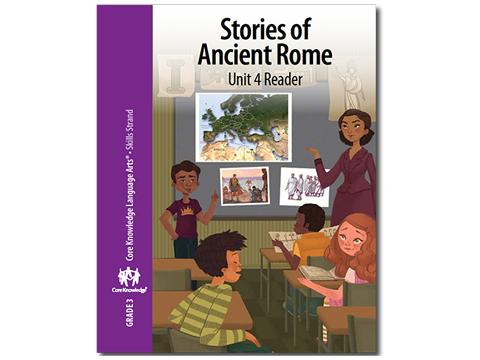 CKLA Unit 4 Third Grade Skills: Stories of Ancient Rome