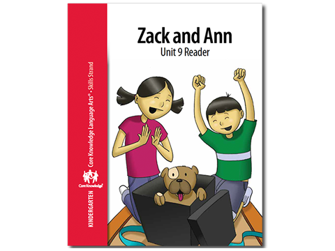 CKLA Kindergarten Skills: Unit 9--Zack and Ann