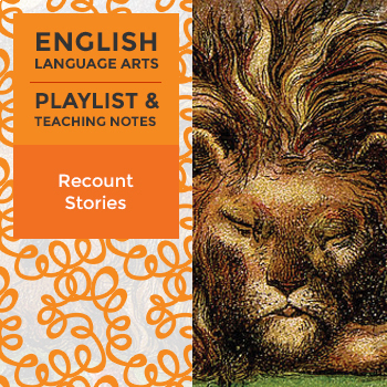 Grade 3 Playlist: Recount Stories